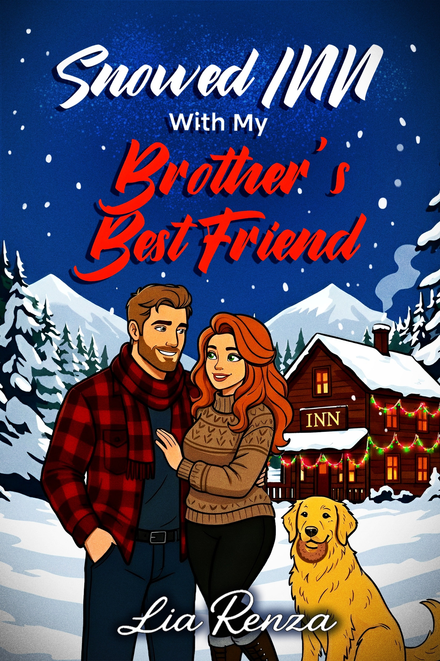 Snowed INN With My Brother's Best Friend book cover